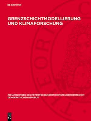 Grenzschichtmodellierung und Klimaforschung