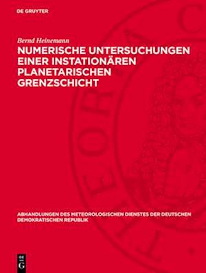 Numerische Untersuchungen einer instationären planetarischen Grenzschicht