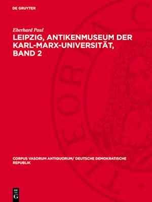 Leipzig, Antikenmuseum der Karl-Marx-Universität, Band 2