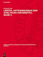 Leipzig, Antikenmuseum der Karl-Marx-Universität, Band 2