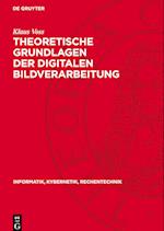 Theoretische Grundlagen Der Digitalen Bildverarbeitung