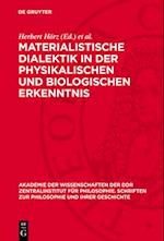 Materialistische Dialektik in der physikalischen und biologischen Erkenntnis