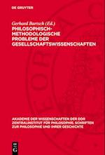 Philosophisch-methodologische Probleme der Gesellschaftswissenschaften