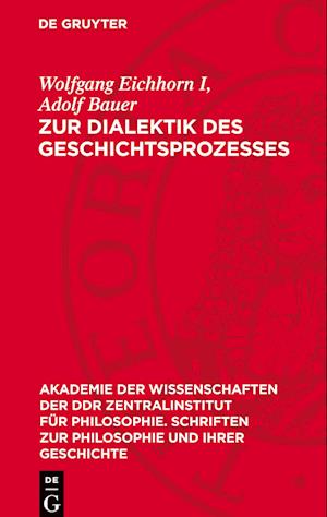 Zur Dialektik Des Geschichtsprozesses