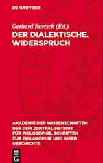 Der Dialektische. Widerspruch