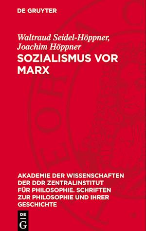 Sozialismus VOR Marx