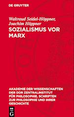 Sozialismus VOR Marx