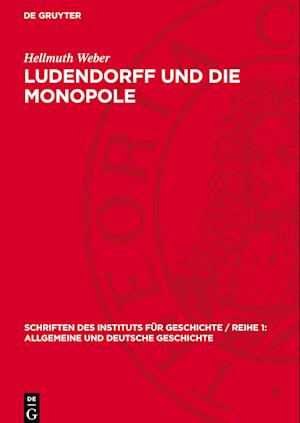 Ludendorff Und Die Monopole