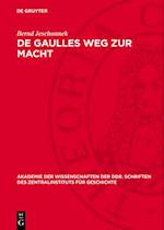 De Gaulles Weg zur Macht