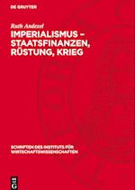 Imperialismus - Staatsfinanzen, Rüstung, Krieg