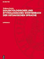 Dialektologisches Und Etymologisches Wörterbuch Der Ostjakischen Sprache, Lfg. 5