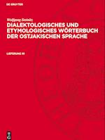 Dialektol. U. Etymolog. Wb. D. Ostjak. Spr. Lfg. 10