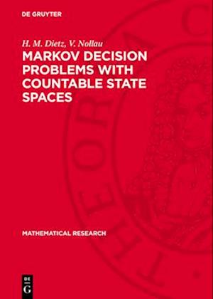 Markov Decision Problems with Countable State Spaces