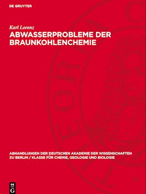 Abwasserprobleme Der Braunkohlenchemie