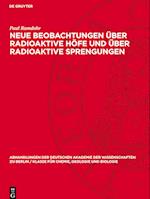 Neue Beobachtungen Über Radioaktive Höfe Und Über Radioaktive Sprengungen