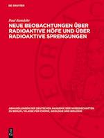 Neue Beobachtungen über radioaktive Höfe und über radioaktive Sprengungen