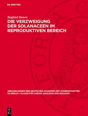 Die Verzweigung der Solanaceen im reproduktiven Bereich