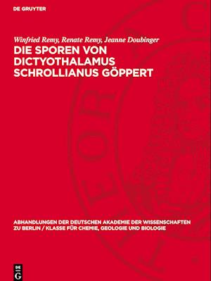 Die Sporen Von Dictyothalamus Schrollianus Göppert