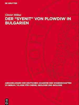 Der "Syenit'" Von Plowdiw in Bulgarien