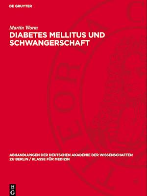 Diabetes Mellitus Und Schwangerschaft