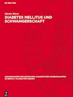 Diabetes Mellitus Und Schwangerschaft