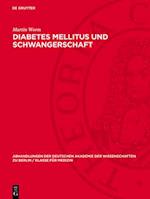 Diabetes Mellitus und Schwangerschaft