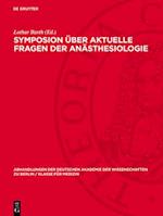 Symposion über aktuelle Fragen der Anästhesiologie