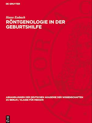 Röntgenologie in Der Geburtshilfe