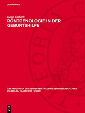 Röntgenologie in der Geburtshilfe