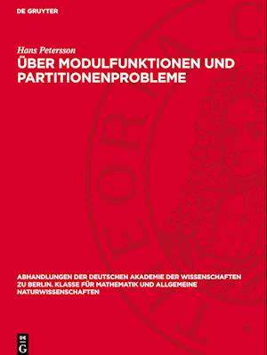 Über Modulfunktionen Und Partitionenprobleme