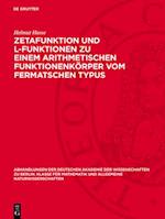 Zetafunktion und L-Funktionen zu einem arithmetischen Funktionenkörper vom Fermatschen Typus