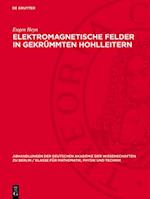 Elektromagnetische Felder in gekrümmten Hohlleitern