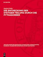 Die Entdeckung der stetigen Teilung durch die Pythagoreer