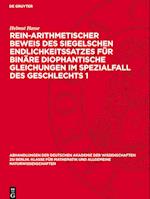 Rein-Arithmetischer Beweis Des Siegelschen Endlichkeitssatzes Für Binäre Diophantische Gleichungen Im Spezialfall Des Geschlechts 1