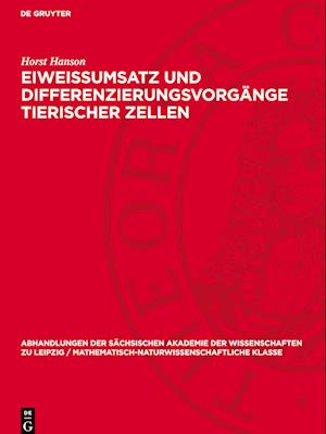 Eiweissumsatz Und Differenzierungsvorgänge Tierischer Zellen