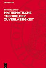 Mathematische Theorie Der Zuverlässigkeit