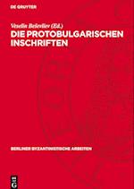 Die Protobulgarischen Inschriften