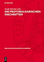 Die Protobulgarischen Inschriften