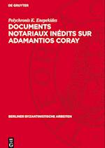 Documents Notariaux Inédits Sur Adamantios Coray