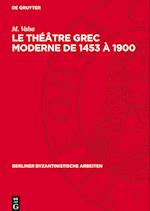 Le Théâtre Grec Moderne de 1453 À 1900