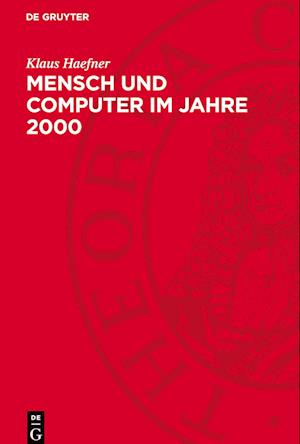 Mensch Und Computer Im Jahre 2000