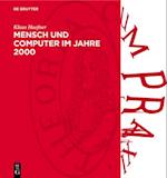 Mensch und Computer im Jahre 2000