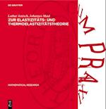 Zur Elastizitäts- und Thermoelastizitätstheorie