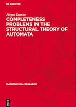 Completeness Problems in the Structural Theory of Automata