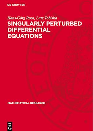 Singularly Perturbed Differential Equations