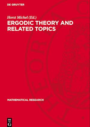 Ergodic Theory and Related Topics