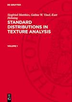 Siegfried Matthies; Galina W. Vinel; Kurt Helming: Standard Distributions in Texture Analysis. Volume 1