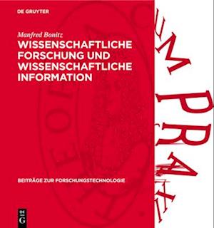 Wissenschaftliche Forschung und wissenschaftliche Information