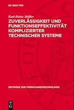 Zuverlässigkeit und Funktionseffektivität komplizierter technischer Systeme