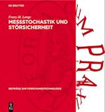 Meßstochastik und Störsicherheit